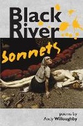 Cover: Black River Sonnets - Smokestack Books