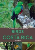 Cover: A Naturalist's Guide to the Birds of Costa Rica (2nd edition) - John Beaufoy Publishing Ltd