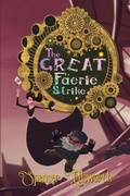 Cover: The Great Faerie Strike - Broken Eye Books