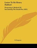 Cover: Letter To Sir Henry Halford - Kessinger Publishing