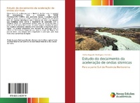 Abbildung von: Estudo do decaimento da aceleracao de ondas sismicas - Novas Edicoes Academicas