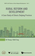 Cover: Rural Reform And Development: A Case Study Of China's Zhejiang Province - World Scientific Publishing Co Pte Ltd