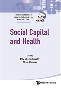Enlarge image Cover: Social Capital And Health - World Scientific Publishing Co Pte Ltd