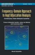 Cover: Frequency-domain Approach To Hopf Bifurcation Analysis: Continuous Time-delayed Systems - World Scientific Publishing Co Pte Ltd