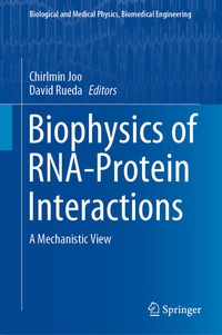 Enlarge image Cover: Biophysics of RNA-Protein Interactions - Springer