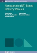 Cover: Nanoparticle (NP)-Based Delivery Vehicles - Morgan & Claypool Publishers