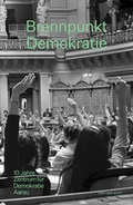 Cover: Brennpunkt Demokratie - Hier und Jetzt
