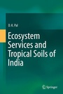 Cover: Ecosystem Services and Tropical Soils of India - Springer