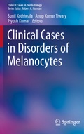 Cover: Clinical Cases in Disorders of Melanocytes - Springer