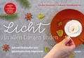 Cover: Licht in allen Dingen finden - Echter