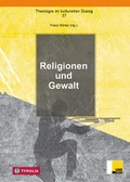 Cover: Religionen und Gewalt - Tyrolia