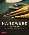 Cover: Handwerk in Tirol - Tyrolia
