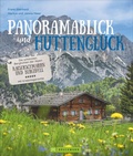 Cover: Panoramablick und H&uuml;ttengl&uuml;ck - Bruckmann