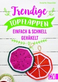 Cover: Trendige Topflappen - Christophorus