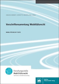 Abbildung von: Vorschriftensammlung Mobilitätsrecht - Berliner Wissenschafts-Verlag