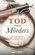 Cover: Tod eines M&ouml;rders - Silberburg