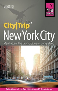 Abbildung von: Reise Know-How Reiseführer New York City (CityTrip PLUS) - Reise Know-How Verlag Peter Rump GmbH