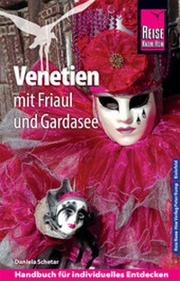 Abbildung von: Reise Know-How Reiseführer Venetien mit Friaul und Gardasee - Reise Know-How Verlag Peter Rump GmbH