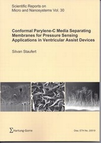 Abbildung von: Conformal Parylene-C Media Separating Membranes for Pressure Sensing Applications in Ventricular Assist Devices - Hartung-Gorre