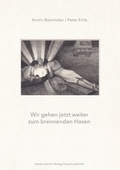 Cover: Wir gehen jetzt weiter zum brennenden Hasen - konkursbuch