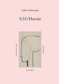 Cover: 0,33/Heroin - Hinz, Alexander
