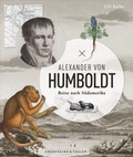 Cover: Alexander von Humboldt - Frederking & Thaler