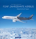Cover: F&uuml;nf Jahrzehnte Airbus - GeraMond