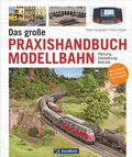 Cover: Das gro&szlig;e Praxishandbuch Modellbahn - GeraMond