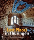 Cover: Lost Places in Th&uuml;ringen - Sutton
