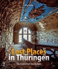Abbildung von: Lost Places in Thüringen - Sutton