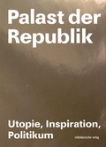 Cover: Palast der Republik - Mitteldeutscher Verlag