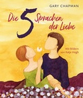 Cover: Die 5 Sprachen der Liebe Kunstedition - Francke-Buch