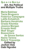 Cover: We Are Many. Art, the Political and Multiple Truths Verbier Art Summit 2019 - K&ouml;nig, Walther