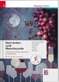 Cover: Getr&auml;nke- und Men&uuml;kunde, Fachkunde, Betriebsorganistion, Fachpraktikum inkl. digitalem Zusatzpake - Trauner Verlag