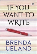Cover: If You Want to Write - GENERAL PRESS
