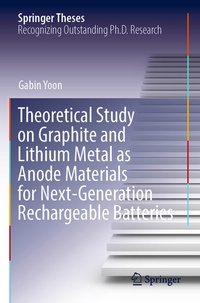 Enlarge image Cover: Theoretical Study on Graphite and Lithium Metal as Anode Materials for Next-Generation Rechargeable Batteries - Springer