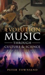 Cover: The Evolution of Music through Culture and Science - Oxford University Press