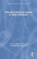 Cover: Educating for Social Justice in Early Childhood - Routledge