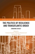 Cover: The Politics of Resilience and Transatlantic Order - Routledge