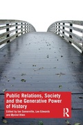 Cover: Public Relations, Society and the Generative Power of History - Routledge