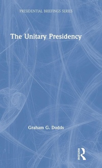 Enlarge image Cover: The Unitary Presidency - Routledge