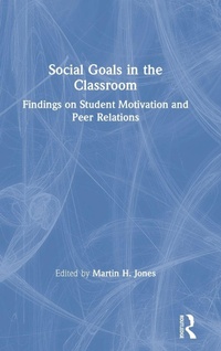 Enlarge image Cover: Social Goals in the Classroom - Routledge