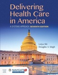 Cover: Delivering Health Care in America with Advantage Access & the Navigate Scenario for Health Care Delivery - Jones and Bartlett Publishers, Inc