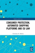 Cover: Consumer Protection, Automated Shopping Platforms and EU Law - Routledge