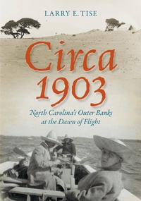 Enlarge image Cover: Circa 1903 - The University of North Carolina Press