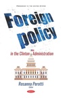 Cover: Foreign Policy in the Clinton Administration - Nova Science Publishers Inc