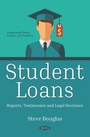 Cover: Student Loans: Reports, Testimonies and Legal Decisions - Nova Science Publishers Inc