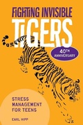 Cover: Fighting Invisible Tigers - Free Spirit Publishing Inc.,U.S.