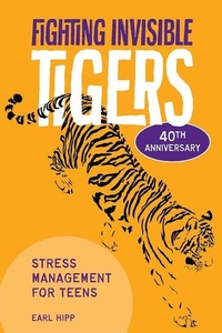 Enlarge image Cover: Fighting Invisible Tigers - Free Spirit Publishing Inc.,U.S.