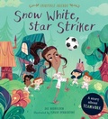 Cover: Snow White, Star Striker - words & pictures